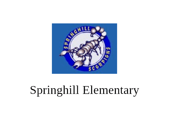 Welcome to Springhill – About Springhill – Springhill Elementary